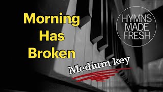 Morning Has Broken - PIANO instrumental with LYRICS