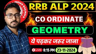 RAILWAY ALP 2024 || Co-Ordinate Geometry || ये पढ़कर जरूर जाना || LIVE 8 PM | Nirala Sir 🎯