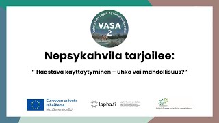 Nepsykahvila: Haastava käyttäytyminen – uhka vai mahdollisuus?