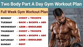 Full Week Gym Workout Plan For Muscle Gain | Two body parts workout schedule | gym & bodybuilding
