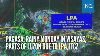 Pagasa: Rainy Monday in Visayas, parts of Luzon due to LPA, ITCZ