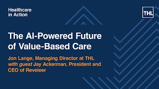 The AI-Powered Future of Value-Based Care