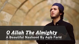 O Allah The Almighty | Allahu Allah | Aqib Farid (VOCALS & DUFF ONLY)