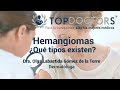 Hemangiomas - ¿Qué tipos de Hemangiomas existen?