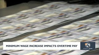 Minimum wage increase impacts overtime pay