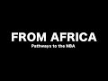 From Africa:  Pathways to the NBA - Trailer