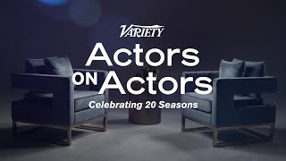 Celebrating 20 Seasons of Variety's Actors on Actors