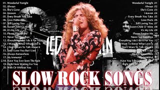 Top 40 Best Slow Rock Ballads 70s 80s 90s 💖 Most Popular Slow Rock Songs 80s 90s 1080p