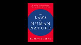 Knowledge Time: “The Laws Of Human Nature” By Robert Greene (Chapter 8, Part 3)