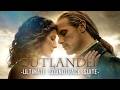 Outlander Forever | 1 HOUR Ultimate Soundtrack Suite — Bear McCreary