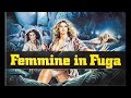 Femmine in Fuga Women in Fury | Official Trailer