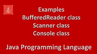 Reading console input || BufferedReader || Scanner || Console