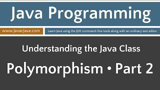 Learn Java Programming - Polymorphism Part 2 Tutorial
