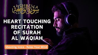 Peaceful Recitation of Surah Al-Waqiah | Soothing \u0026 Calming Quran Recitation