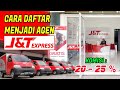 cara menjadi agen ekspedisi jnt express | ide bisnis agen ekspedisi j&t express