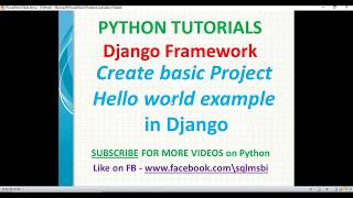 Hello world example in Django | django basic project creation | django tutorials