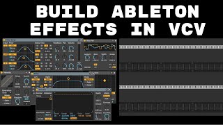 Creating 7 Ableton Live Ideas and Effects in VCV Rack
