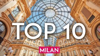 TOP 10 Things to do in MILAN, Italy [2023 Travel Guide]