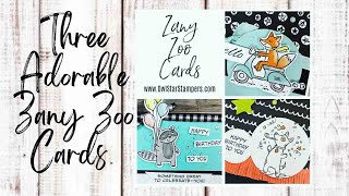 Let’s Make Three Adorable Cards with the Stampin’ Up! Zany Zoo Bundle