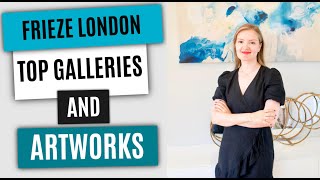 Top Artworks and Galleries at Frieze London Art Fair 2020