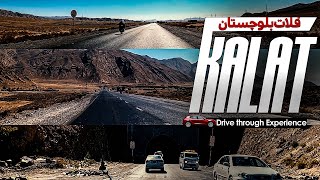 Kalat - Beauty of Balochistan | Amazing Roads for Long Drive Experience