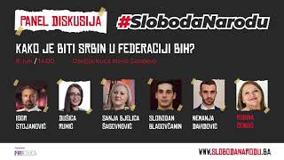 Panel Diskusija - Kako je biti Srbin u Federaciji Bosne i Hercegovine?