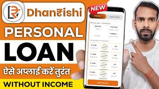 ✅BAD CIBIL 50,000 NEW LOAN APP | Best Instant Loan App Without Income Proof | Dhanrishi app se loan