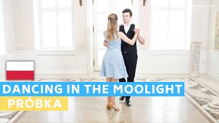 Sample Tutorial in polish: Dancing in the Moonlight | Wedding Dance ONLINE