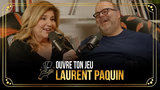 #1 Laurent Paquin | Ouvre ton jeu avec Marie-Claude Barrette