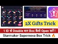 starmaker Supernova 2X appreciator points trick | Sm supernova appreciator points trick double gifts