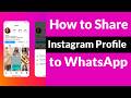 How to Share Instagram Profile to WhatsApp?