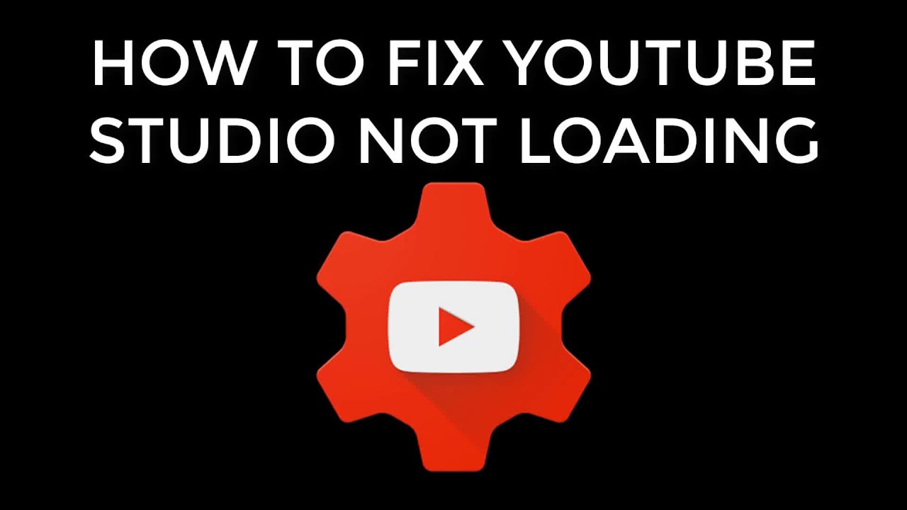 YOUTUBE STUDIO Not Loading FIX 2018 - YouTube