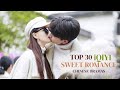 TOP 30 MUST-WATCH iQIYI SWEET ROMANCE CHINESE DRAMAS | C-DRAMA RECOMMENDATIONS 2024