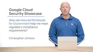 How can Assured Workloads for Government help me meet regulatory compliance requirements?