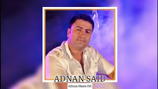 Adnan Said - Layla | عدنان سعيد ليلى