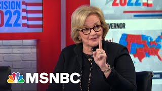 Sen. McCaskill: 'I Don’t Know How Election Deniers Are ‘Gonna Get Their Story Straight'