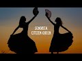 Citizen Queen - Senorita (Lyrics)