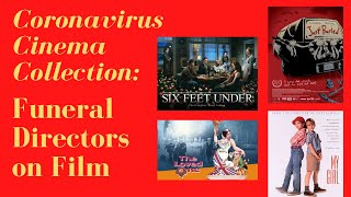 Coronavirus Cinema Collection: Funeral Directors on Film