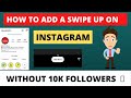 how to add swipe up link to instagram story without 10k followers | swipe up button on instagram