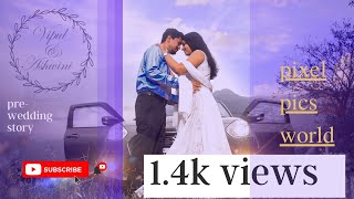 Pre Wedding Of Vipul & Ashwini | PUNE | 2019 | Tera Hua  from Loveratri