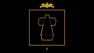 Justice -  Cross (Full album)