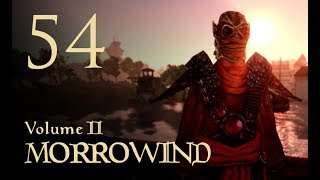 Let's Play Morrowind (Vol. II) - 54 - Contemplating Mysteries