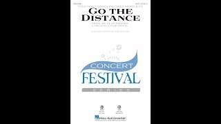 Go the Distance (SATB Choir) - Arranged by John Leavitt
