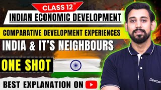 Comparative experience of India and Its neighbours | India China and Pakistan | Class 12 | One shot