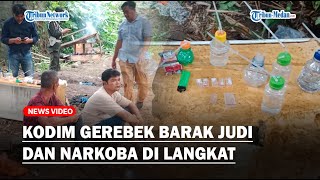 TANGKAP 4 PELAKU 2 Pria dan 2 Wanita, Kodim 0203/Langkat Gerebek Barak Judi dan Narkoba di Langkat