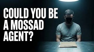 8 Tests You Would NOT Pass To Join The Mossad