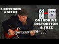 Overdrive Distortion Fuzz - The Differences Between & How Set Up Pedals