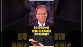 DO YOU KNOW WHAT IS MISSING IN YOUR LIFE? - Billy Graham #billygraham #jesuschrist #bible #salvation