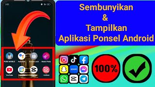 Cara Menyembunyikan \u0026 Menampilkan Aplikasi di Ponsel Android | Solusi Mudah