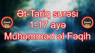 Ət-Tariq surəsi / 1-17 ayə / Muhəmməd əl Fəqih